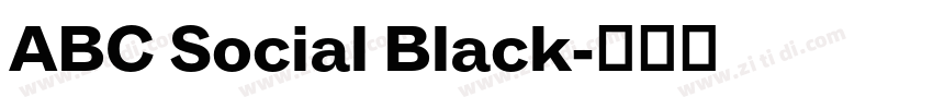 ABC Social Black字体转换 ABC Social Black字体转换